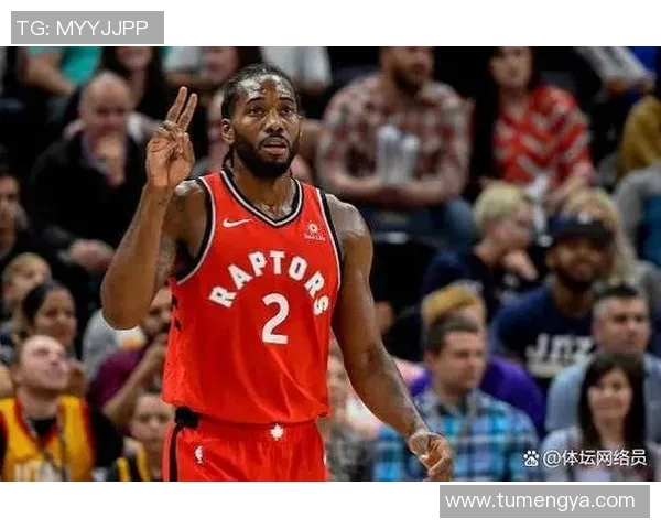 科怀伦纳德:从NBA超级巨星到篮球传奇的成长之路与影响力分析 科怀伦纳德:从NBA超级巨星到篮球传奇的成长之路与影响力分析